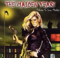 Iron Maiden (UK-1) : The Maiden Years